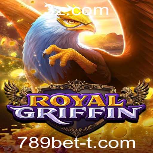 Descubra o Excitante Mundo de RoyalGriffin em 789bet